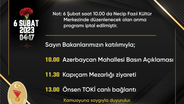 6 Şubat Anma Programında Değişikliş Yapıldı