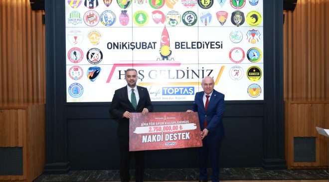 Onikişubat Belediyesi’nden Amatör Spora 2,75 Milyon TL’lik Güçlü Destek