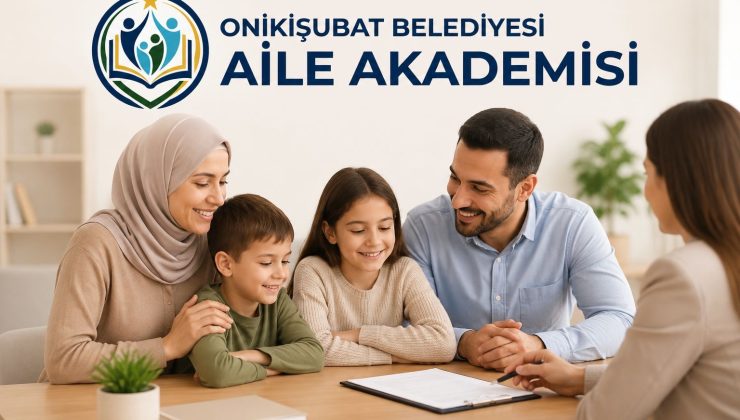Onikişubat Belediyesi’nden Aileye Güçlü Destek: Aile Danışmanlık Merkezi Hizmete Açıldı