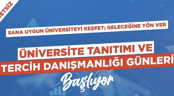 Kahramanmaraş’ta Üniversite Tanıtım ve Tercih Danışmanlığı Günleri Başlıyor