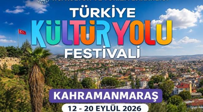 Kahramanmaraş İlk Kez Kültür Yolu Festivali’ne Ev Sahipliği Yapacak