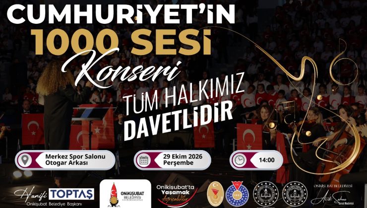 Onikişubat’ta Cumhuriyet Coşkusu 1300 Öğrencinin Sesiyle Yükselecek